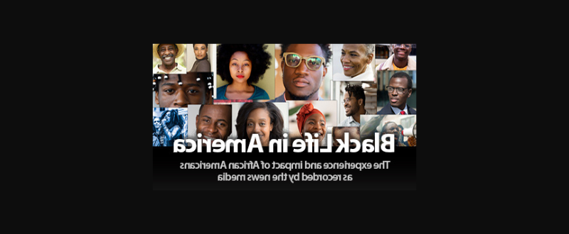 Collage of African American faces with the title 'Black Life in America' and a subtitle about media representation.